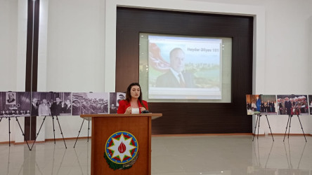 Ulu Öndər Heydər Əliyevin anadan olmasının 101 illiyinə həsr olunmuş “Tarix yazan tarixi şəxsiyyət” mövzusunda tədbir keçirilib