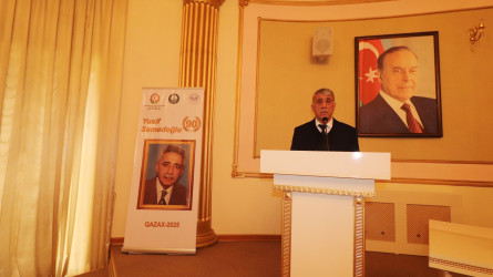 Qazaxda “Yusif Səmədoğlunun ədəbi irsi: ənənə və müasirlik kontekstində” mövzusunda elmi-praktik konfrans keçirilib-05.12.2025